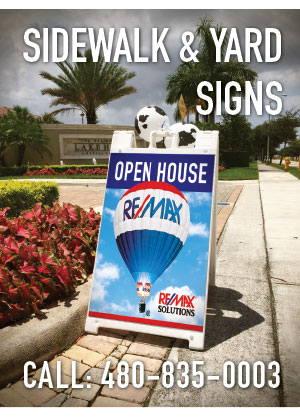 a-frame sidewalk signs , open house signs, restaurant and directional signs. Professional design and printing of signs of all kinds in Arizona, mesa, gilbert, chandler AZ